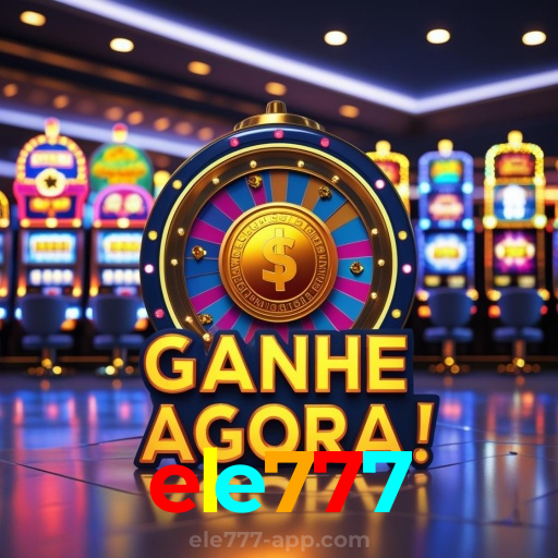 ele777:Aposte no seu time e ganhe com os melhores jogos de cassino online!