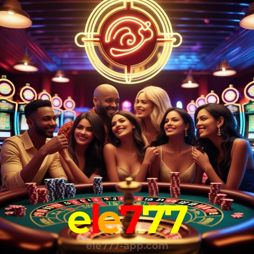 ele777：Jogue agora no nosso cassino online e ganhe muito mais!
