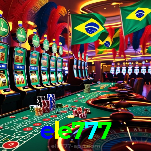 ele777：Onde o futebol e o cassino online se encontram para grandes prêmios!