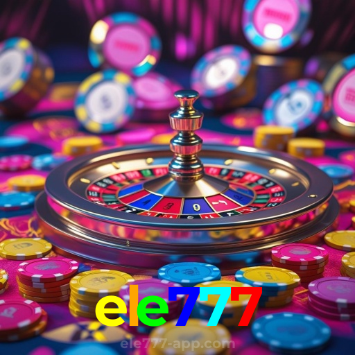 ele777：Cada giro nas slots é uma nova chance de mudar sua sorte!