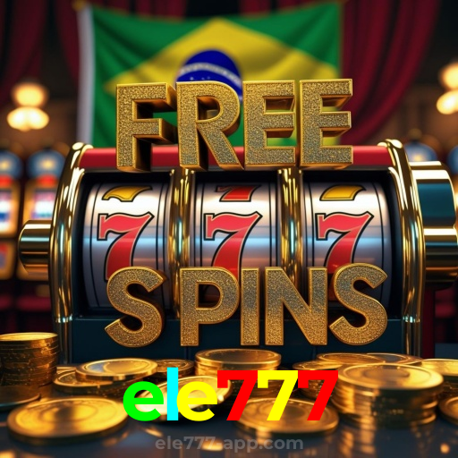 ele777：Sua sorte está no cassino online com apostas no futebol e jogos emocionantes!