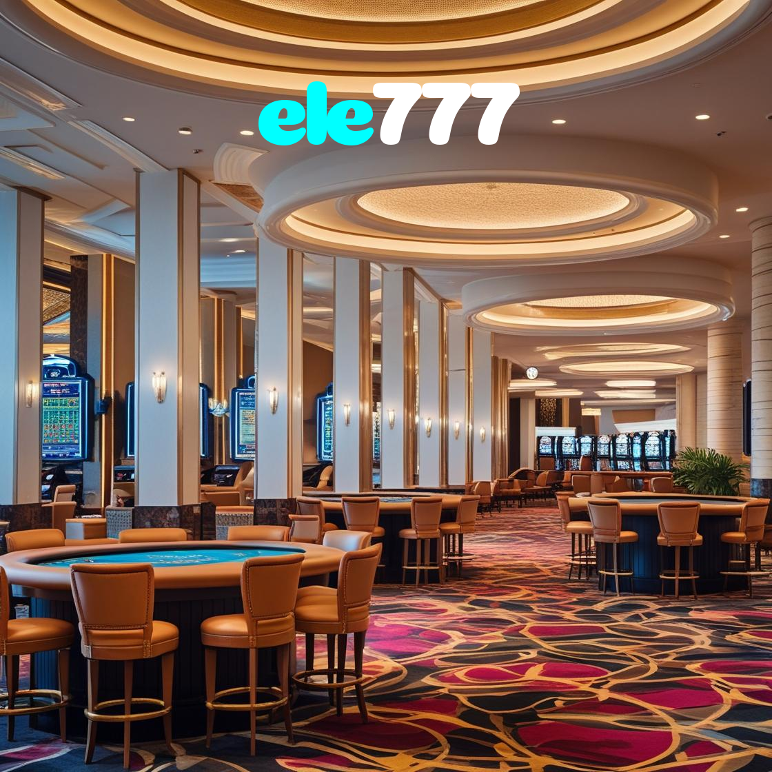 ele777：Jogue agora no nosso cassino online e vença nas mesas de poker!