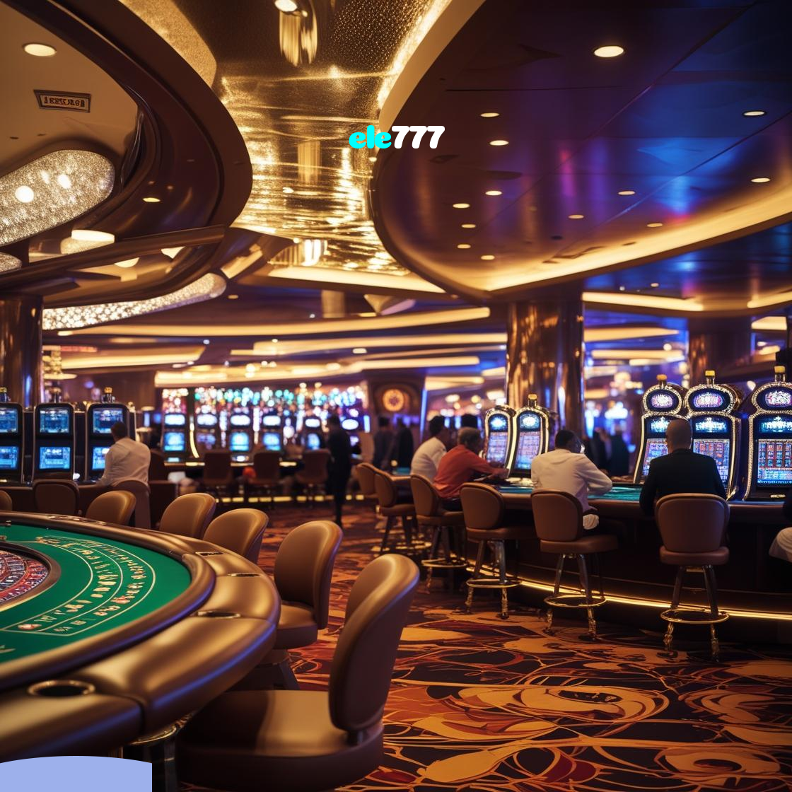 ele777：Jogue poker, roleta e aposte no futebol no cassino mais confiável!