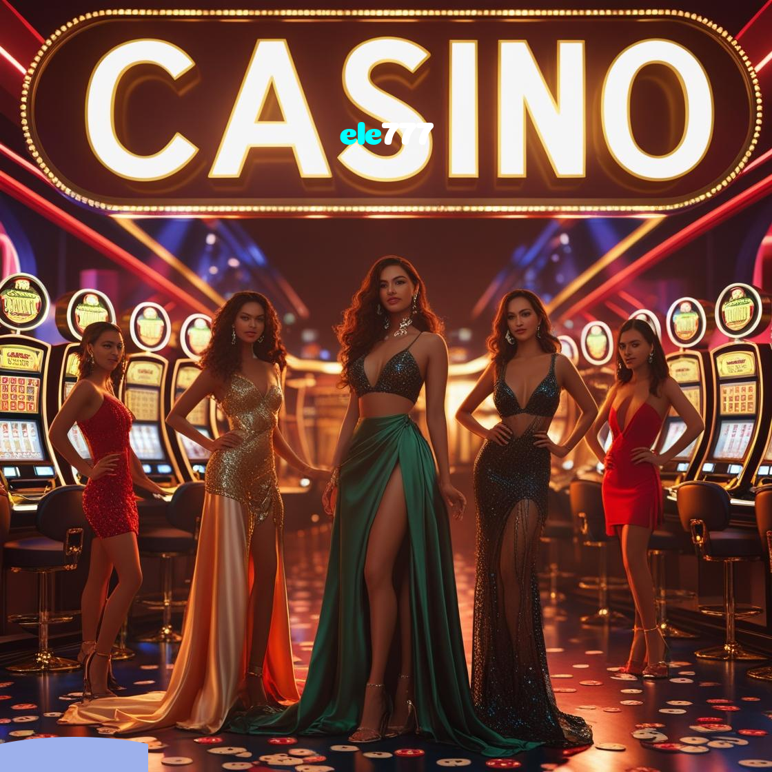 ele777：Jogue poker, roleta e aposte no futebol com grandes prêmios!