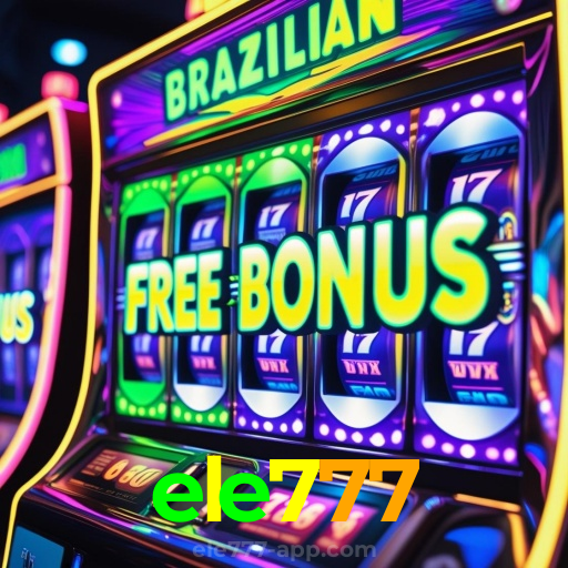 ele777：As melhores slots do mercado estão esperando por você! Jogue agora!