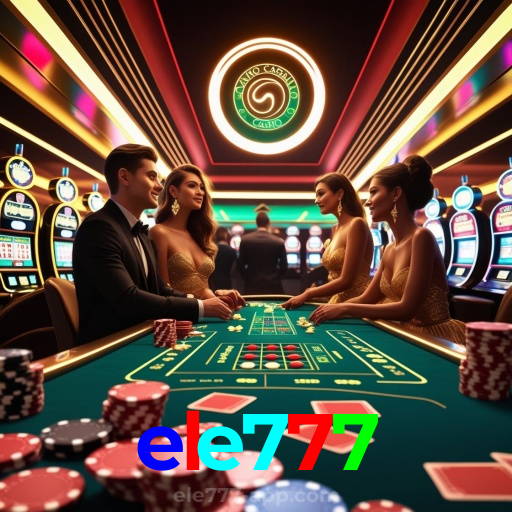 ele777：O melhor cassino online com slots, poker e apostas no futebol!