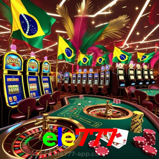 ele777:O melhor cassino online do Brasil com roleta, blackjack e futebol!