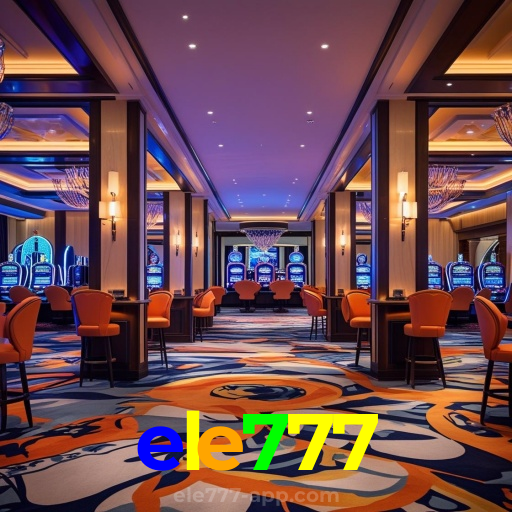 ele777：O cassino online mais confiável, com poker, roleta e futebol online!