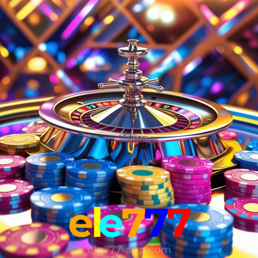 ele777：A diversão está garantida! Aposte nas melhores slots agora!