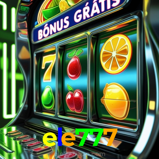 ele777：Onde sua sorte brilha: cassino online com futebol e jogos emocionantes!