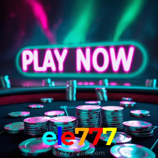 ele777：O melhor cassino online com roleta, poker e apostas no futebol ao vivo!