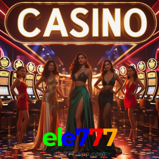 ele777：Grandes jackpots estão te esperando! Gire a roleta e ganhe agora!